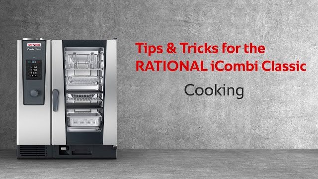 Tips & Tricks: Cooking in the iCombi Classic | RATIONAL