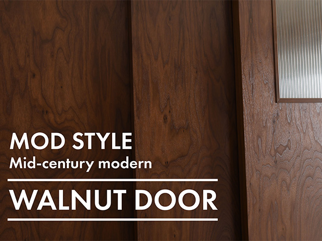 WALNUT DOOR / ウォールナットドア